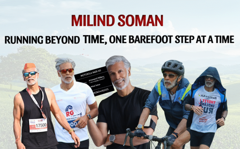 Milind Soman: Running Beyond Time, One Barefoot Step at a Time