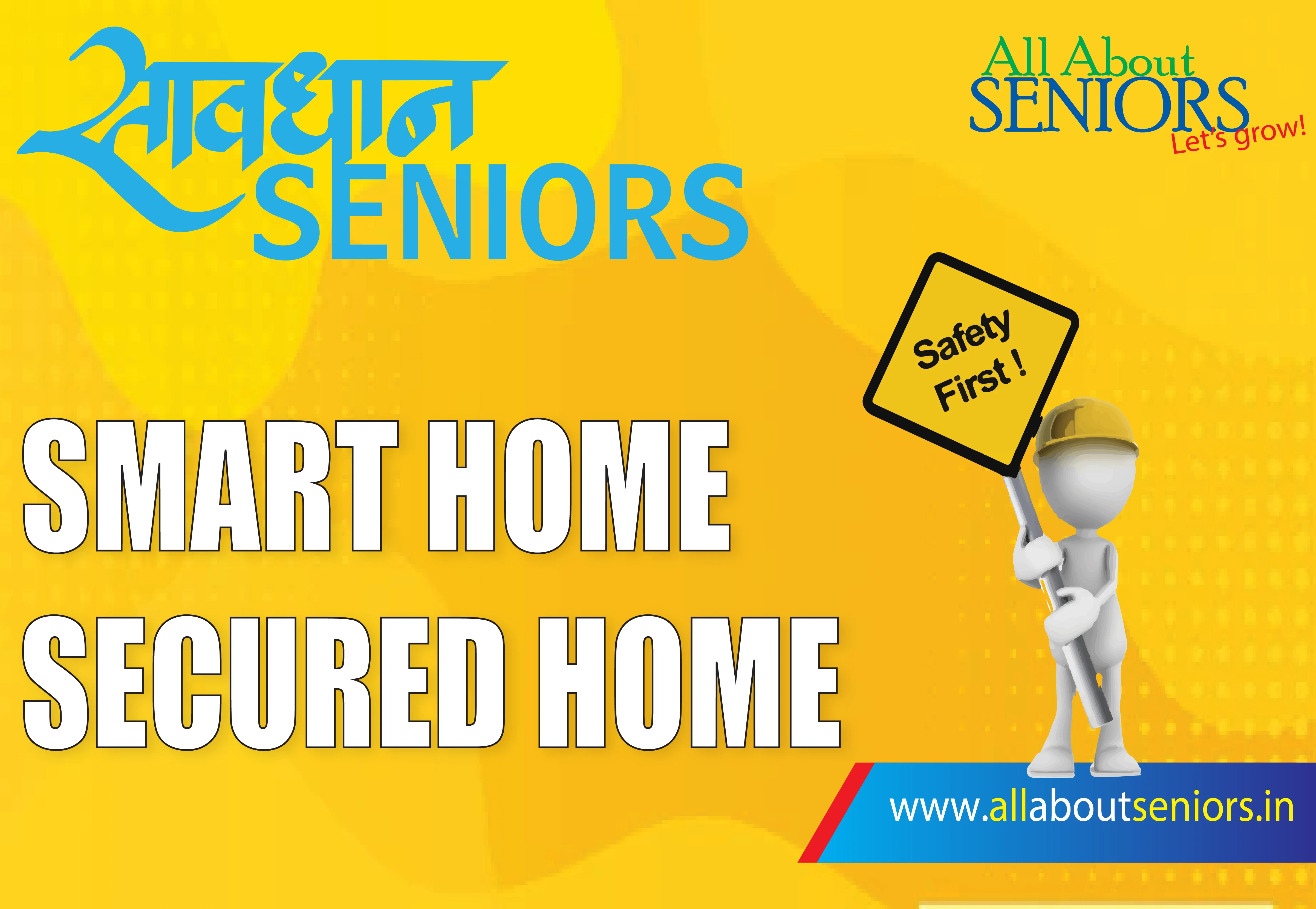 Savdhan Seniors – Prioritising Safety
