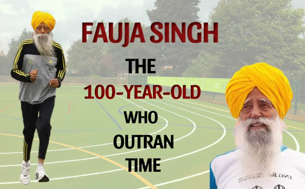 “Fauja Singh running a marathon at 100 years old, inspiring millions with his endurance.”