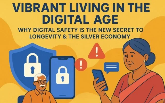 Senior citizens in India must stay alert to digital scams and online frauds.